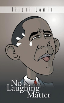 No Laughing Matter by Tijani Lamin - Paperback