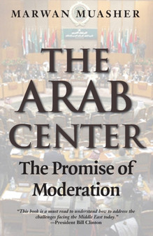 The Arab Center : The Promise of Moderation