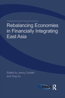 Rebalancing Economies in Financially Integrating East Asia