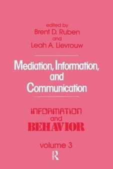 Mediation, Information, and Communication