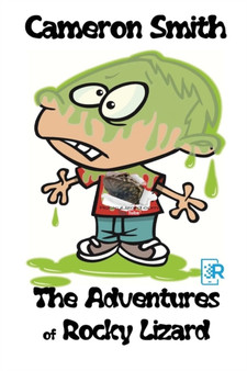 The Adventures of Rocky Lizard by Cameron Smith - Paperback