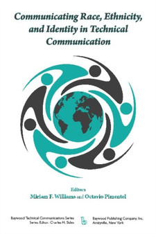 Communicating Race, Ethnicity, and Identity in Technical Communication