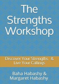 The Strengths Workshop : Know Your Strengths