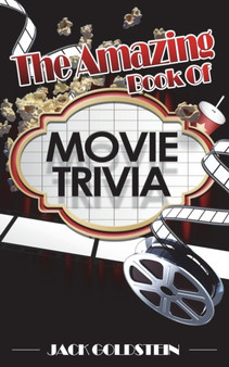 The Amazing Book of Movie Trivia by Jack Goldstein - Paperback