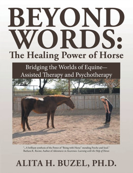 Beyond Words : The Healing Power of Horses