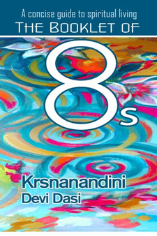 A Concise Guide to Spiritual Living : The Booklet of Eights