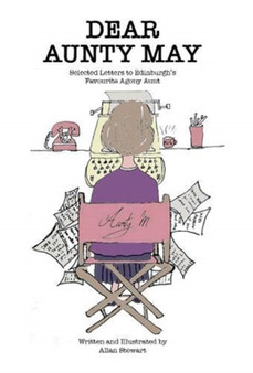Dear Aunty May by Allan Stewart - Hardback