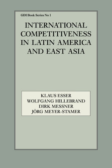 International Competitiveness in Latin America and East Asia