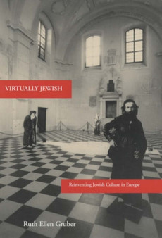 Virtually Jewish : Reinventing Jewish Culture in Europe
