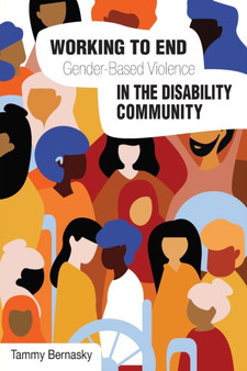 Working to end Gender-based Violence in the Disability Community : International Perspectives