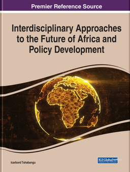 Interdisciplinary Approaches to the Future of Africa and Policy Development