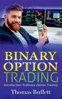 Binary Option Trading : Introduction to Binary Option Trading