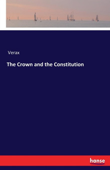 The Crown and the Constitution