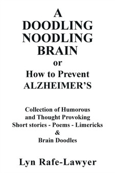 A Doodling Noodling Brain by Lyn Rafe-Lawyer - Paperback
