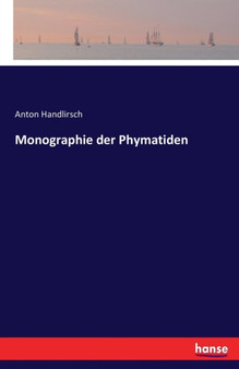 Monographie Der Phymatiden