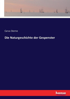Die Naturgeschichte Der Gespenster