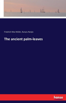 The Ancient Palm-Leaves