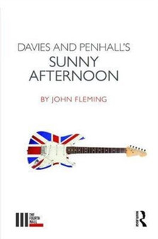 Davies and Penhall's Sunny Afternoon by John Fleming - Hardback