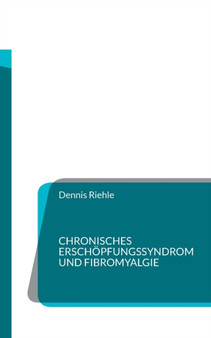 Chronisches Erschoepfungssyndrom und Fibromyalgie : Tipps aus der Selbsthilfe