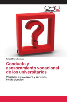 Conducta y asesoramiento vocacional de los universitarios