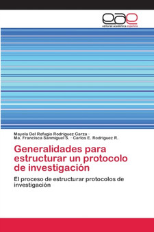 Generalidades para estructurar un protocolo de investigacion