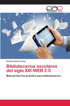 Bibliotecarios escolares del siglo XXI-WEB 2.0