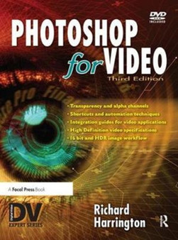 Photoshop for Video by Richard Harrington - Hardback