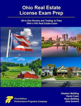 Ohio Real Estate License Exam Prep : All-in-One Review and Testing to Pass Ohio's PSI Real Estate Exam
