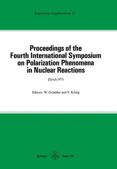 Proceedings of the Fourth International Symposium on Polarization Phenomena in Nuclear Reactions : 25