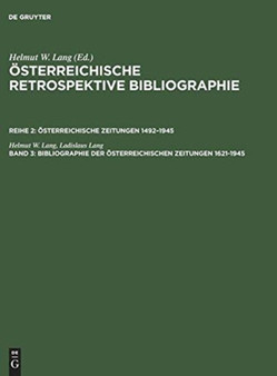 Bibliographie Der OEsterreichischen Zeitungen 1621-1945 : N-Z