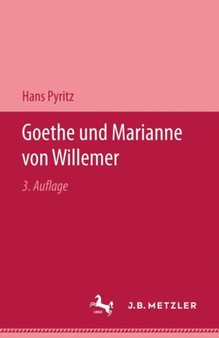Goethe und Marianne von Willemer : Eine biographische Studie