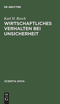 Wirtschaftliches Verhalten bei Unsicherheit
