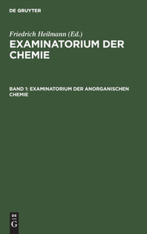 Examinatorium Der Anorganischen Chemie