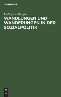 Wandlungen Und Wanderungen in Der Sozialpolitik
