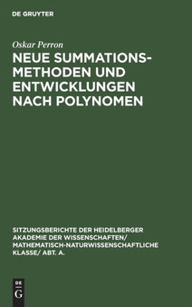 Neue Summationsmethoden Und Entwicklungen Nach Polynomen : 1922