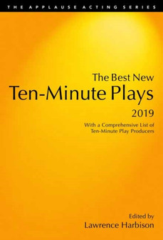 The Best New Ten-Minute Plays, 2019 by Lawrence Harbison - Paperback