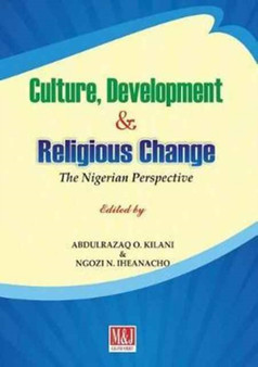Culture, Development and Religious Change : The Nigerian Perspective