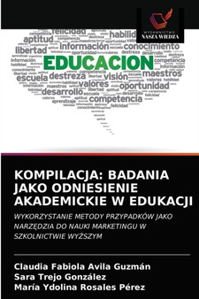 Kompilacja : Badania Jako Odniesienie Akademickie W Edukacji