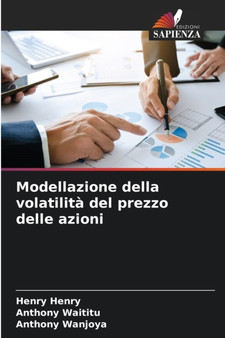 Modellazione della volatilita del prezzo delle azioni