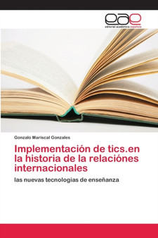 Implementacion de tics.en la historia de la relaciones internacionales