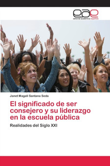 El significado de ser consejero y su liderazgo en la escuela publica