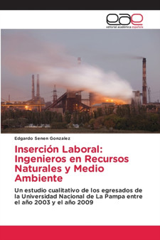 Insercion Laboral : Ingenieros en Recursos Naturales y Medio Ambiente