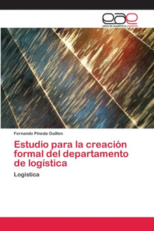 Estudio para la creacion formal del departamento de logistica