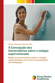 A Concepcao dos Universitarios sobre o estagio supervisionado