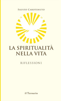 La Spiritualita nella Vita