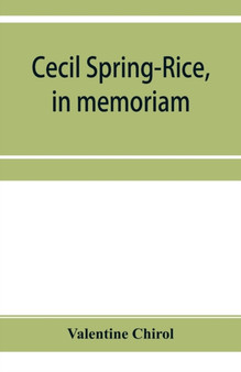 Cecil Spring-Rice, in memoriam