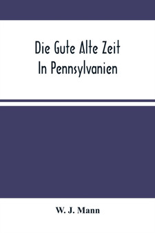 Die Gute Alte Zeit In Pennsylvanien