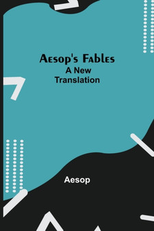 Aesop's Fables; a new translation