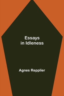 Essays in Idleness