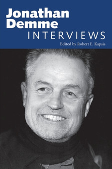 Jonathan Demme : Interviews by Robert E. Kapsis - Paperback